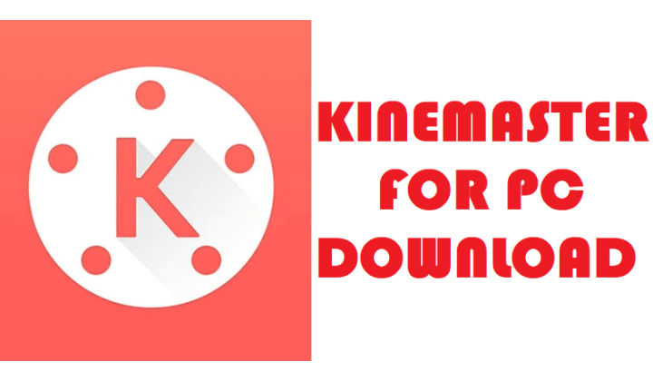 download kinemaster app for computer